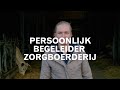 Praktijkleren: Persoonlijke Begeleider Zorgboederij