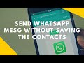 Send WhatsApp Message Without saving the contact [Without Any Apps]