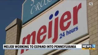 Meijer working to expand into Pennsylvania