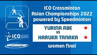 Asian Championships 2022 WOMEN FINAL Abe vs Tanaka