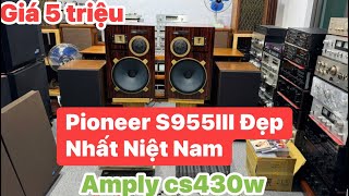 Khủng Long Nặng 100kg - Pioneer s955iii - Pioneer s18A - Denon AVC -a11SR - Dây Loa Bãi