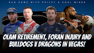 #NRL | Bulldogs \u0026 Dragons in Vegas in 2026!, Kieran Foran's injury news \u0026 Wests Tiger to retire?