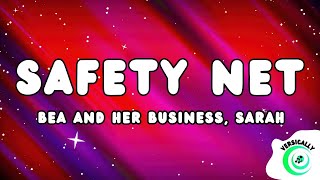 Bea And Her Business, Sarah - SAFETY NET (Testo/Lyrics)