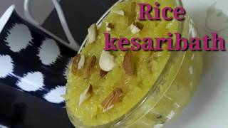 ಅನ್ನದ ಕೇಸರಿಬಾತ್ || Rice kesaribath ||jeera rice kesaribath