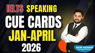 IELTS Speaking 2026 | Jan-April || New Cue Cards