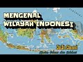 Mengenal Wilayah Indonesia, Peta-peta Kepulauan Indonesia | Tematik Kelas 5 tema 1