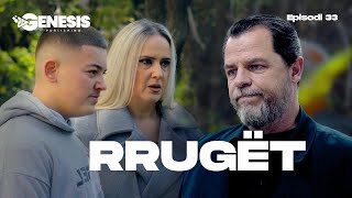 RRUGËT - Problemet... -   Episodi 33 (Halil Budakova)