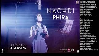 Song :Nachdi Phira from Secret superstar | Karaoke Track | Meghna Mishra | Sneha Agarwal