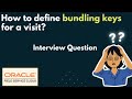 How to define bundling keys for a visit?