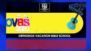 OVBS 2020 DAY4 SESSION III (St:George Orthodox Church Kizhakkupuran)