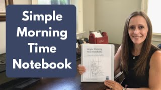 Simple Morning Time Notebook || Inspired by Ambleside Online