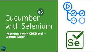 Continuous Integration & Delivery (CI/CD) of Selenium Java with Cucumber using GitHub Actions