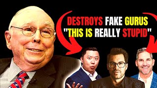Charlie Munger This Is Really Stupid | DESTROYS FAKE GURUS