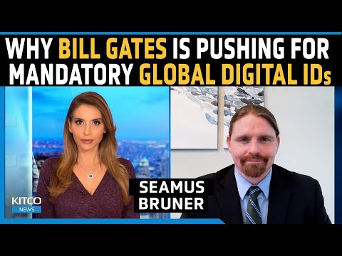 Why Bill Gates Is Pushing for Global Digital IDs and Taking Over America’s Farmland – Seamus Bruner