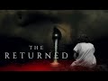 The Returned - OFFICIAL TRAILER