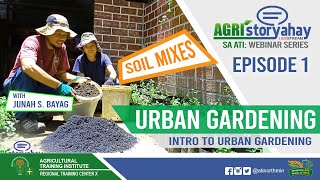 AGRISTORYAHAY sa ATI Webinar Series on Urban Gardening Episode 1