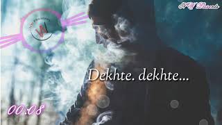 Dekhty Dekhty | Sochta Hun K Wo | Heart Touching Status | N W_P R E SE N T S