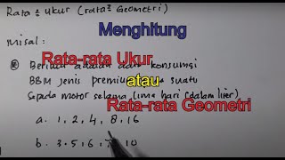 Menghitung Rata-rata Ukur ( Rata-rata Geometri ) Suatu Data