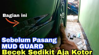 Pasang MUDGUARD , SPAKBOR Pelindung Cipratan Lumpur