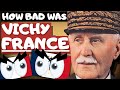 How Bad Was Vichy France?