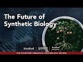 The Future of Synthetic Biology | Stanford Emerging Technology Review (SETR)