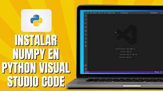 How to INSTALL NUMPY in PYTHON Visual Studio CODE