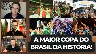 CHICO GARCIA, WEBER E LÉDIO ELEGEM A MAIOR COPA DO BRASIL DA HISTÓRIA!!!