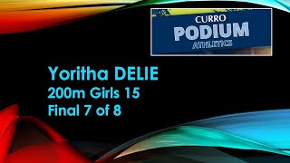 Yoritha Delie wins 200m Girls 15, Final 7 in 26.87 - CURRO Podium Schools Championships, Pilditch