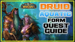 WoW: Classic Aquatic Form DRUID Quest GUIDE | Horde + Alliance