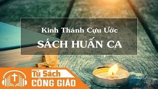 Sách Huấn Ca - Trọn Bộ 51 Chương | Kinh Thánh Cựu Ước