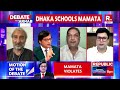 mamata comment stirs massive controversy bangladesh sends protest note debate with arnab