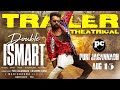 Double ISMART  Theatrical Trailer | Ram Pothineni | Sanjay Dutt | Puri Jagannadh | Charmme Kaur