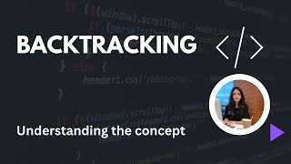 BACKTRACKING | Understanding the Concept | Solving NeetCode150 Questions | DSA in Python | LEETCODE
