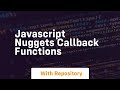 Javascript nuggets callback functions