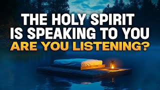 Invite The Holy Spirit Into Your Room. Play This Over \u0026 Over Again | Best Sleep Meditation \u0026 Prayers