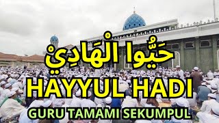 Hayyul Hadi Guru Tamami Sekumpul Dengan Teks Lirik Arab Latin dan Arti Terjemah