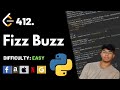 Fizz Buzz | Leet code 412 | Theory explained + Python code