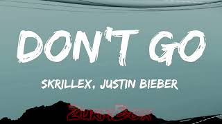 Skrillex, Justin Bieber & Don Toliver - Don't Go (Lyrics)
