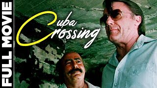 Cuba Crossing (1980) | Action Movie | Stuart Whitman, Robert Vaughn