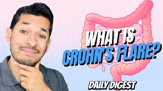What Is Crohn's Flare And How Long It Usually Lasts?