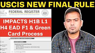 🔴 BREAKING: New USCIS Interim Final Rule Impacts H1B, L1, H4 EAD, F1 & Green Cards⚠️ Things To Know