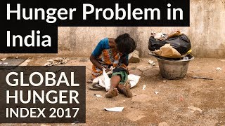 भारत में कुपोषण और भुखमरी की समस्या Global Hunger Index 2017 - How hungry is India?