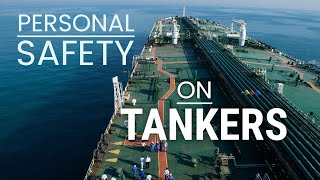 Personal Safety on Tankers. Living with a Hazardous Cargo