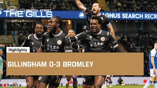 Highlights: Gillingham 0-3 Bromley