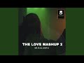 The Love Mashup 2