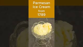 Parmesan Ice Cream from 1789