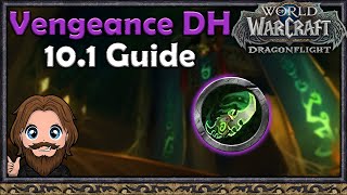 The Most FUN I've had with Vengeance Demon Hunter.. 10.1 Talents and Tier