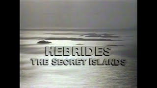 Hebrides: The Secret Islands (1993)