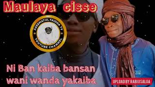 Maulaya cisse=NI BAN KAIBA Ban san wanda yakaiba inda Shehu za acemin ba sabuwar waka2024