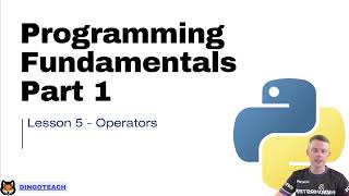 NSW Software Engineering Topic 1 Python: Part 5 - Operators